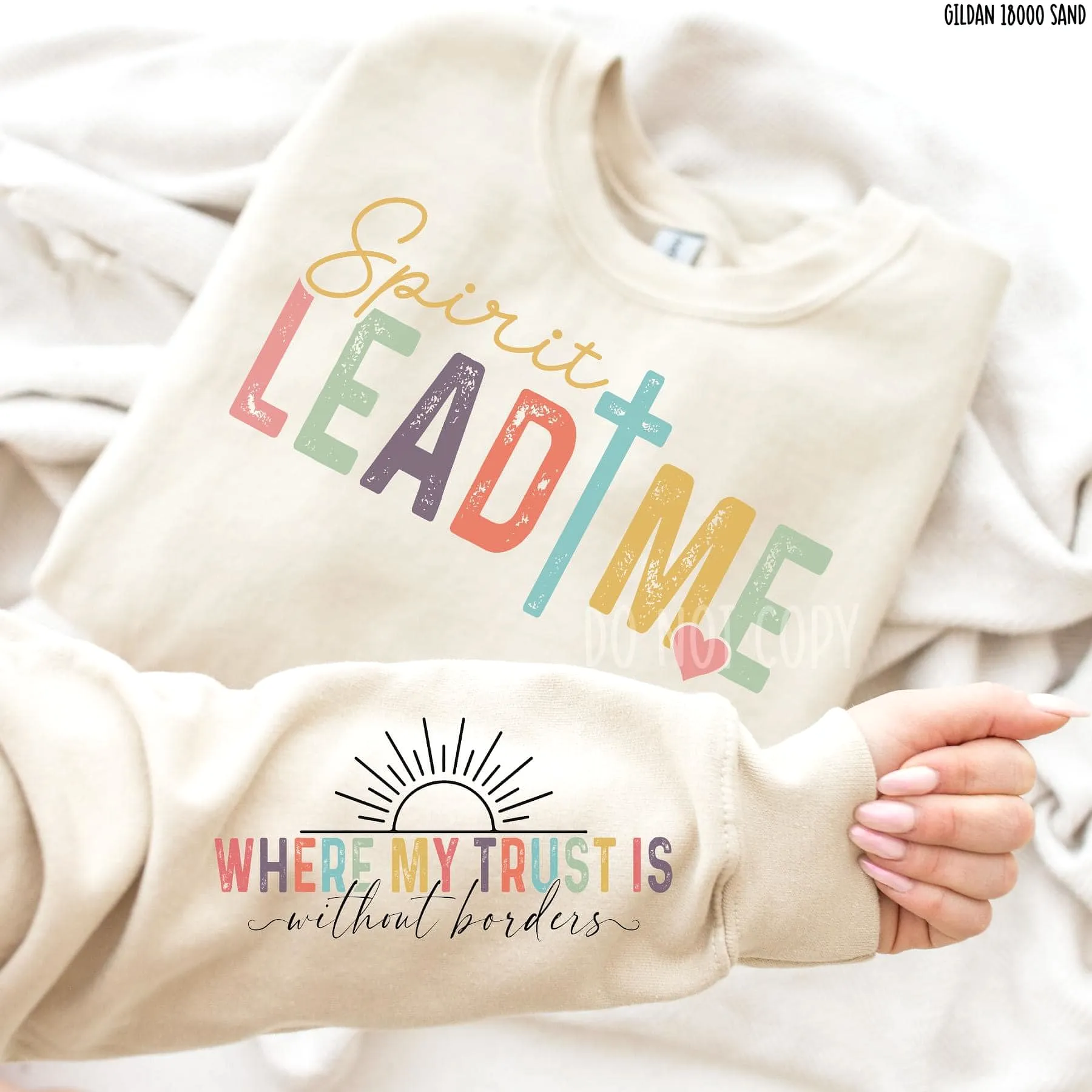 Spirit Lead Me Sweatshirt